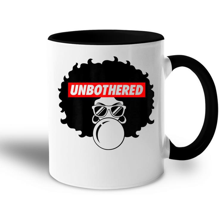 Unbothered Black Girl Magic Natural Hair Afro Womens Gift For Womens Accent Mug