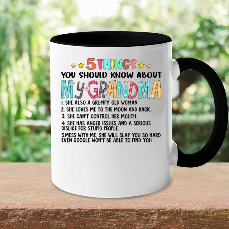 5 Things You Should Know About My Grandma Funny Mom Gift Accent Mug