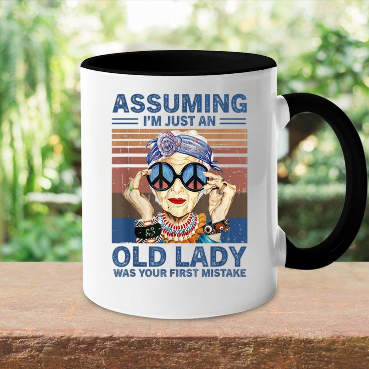 Assuming Im Just An Old Lady Was Your First Mistake Hippie Accent Mug