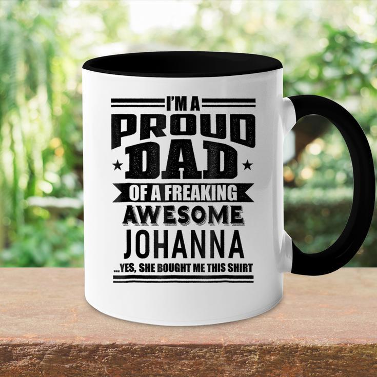 Family Fathers Day Dad Daughter Johanna Name Men Accent Mug