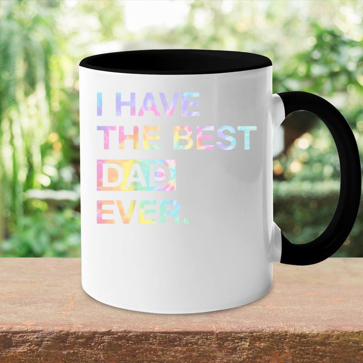 Kids Tie Dye I Have The Best Dad Ever Funny Boy Girl Kid Accent Mug