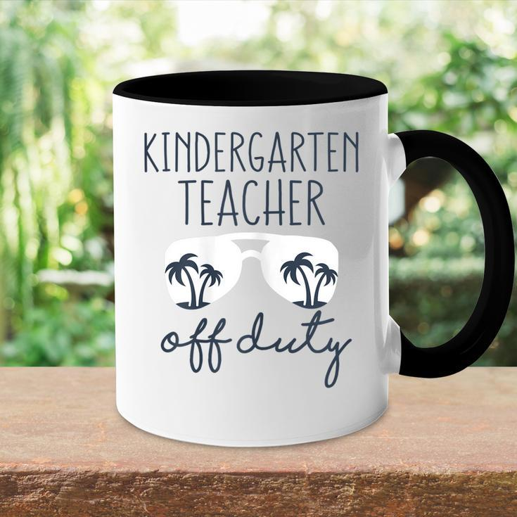 Last Day Of School Gift For Kindergarten Teacher Off Duty Gift For Womens Accent Mug