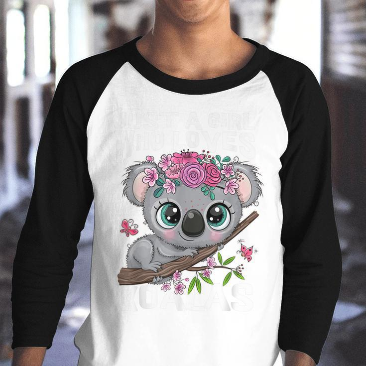 Koala Cute Just A Girl Who Loves Koalas Youth Raglan Shirt