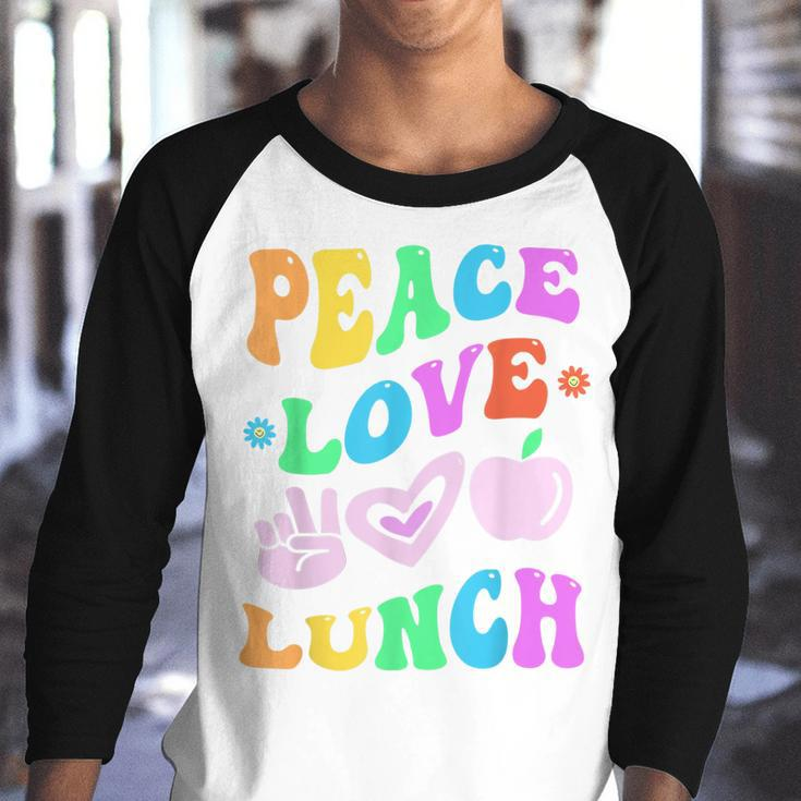 Peace Love Lunch Lady Retro Cafeteria Groovy Back To School Youth Raglan Shirt