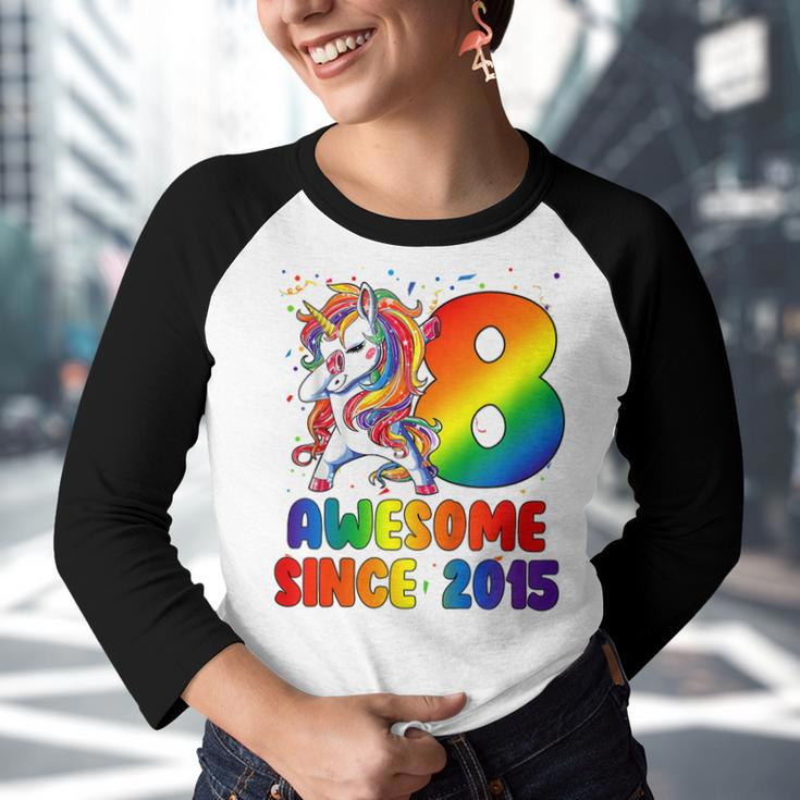 Kids 8 Year Old Gift Awesome Since 2015 8Th Birthday Unicorn Girl Youth Raglan Shirt