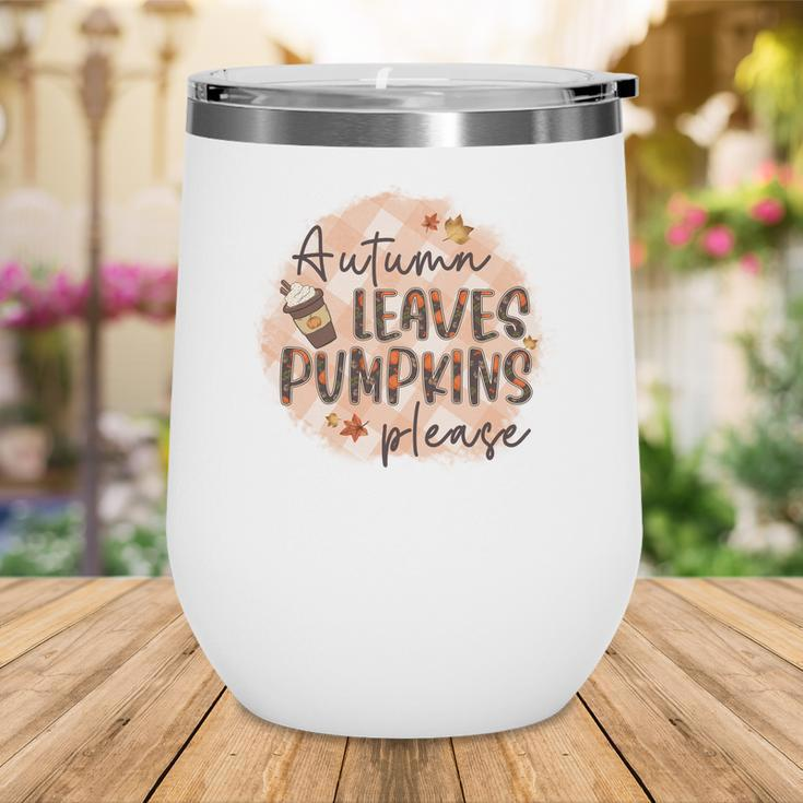 Fall Autumn Leaves And Pumpkin Please Thanksgiving Gifts Wine Tumbler