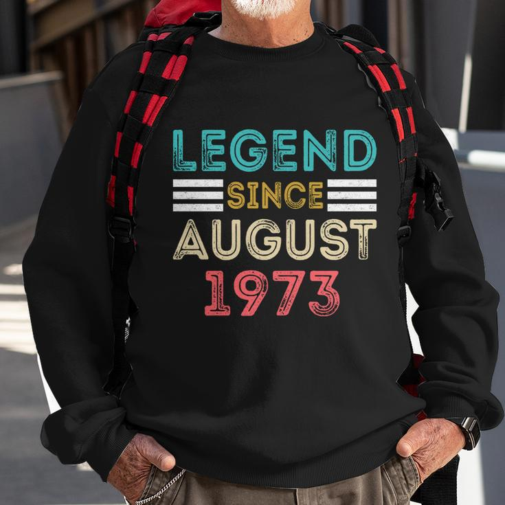 49Th Birthday Gifts Legend Since August 1973 49 Year Old Sweatshirt Gifts for Old Men