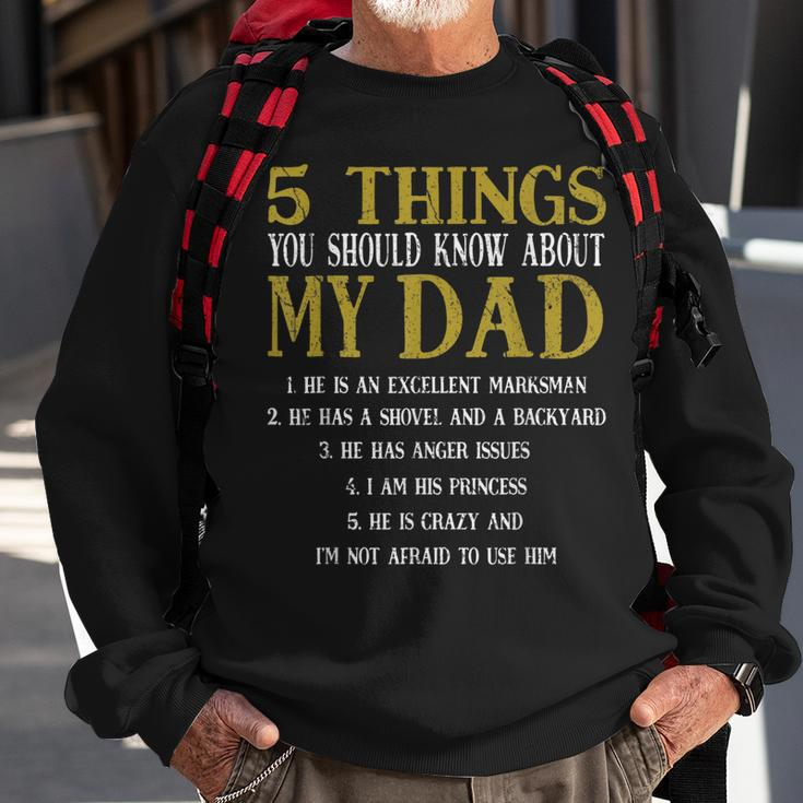 5 Things You Should Know About My Dad Fathers Day Men Sweatshirt Gifts for Old Men