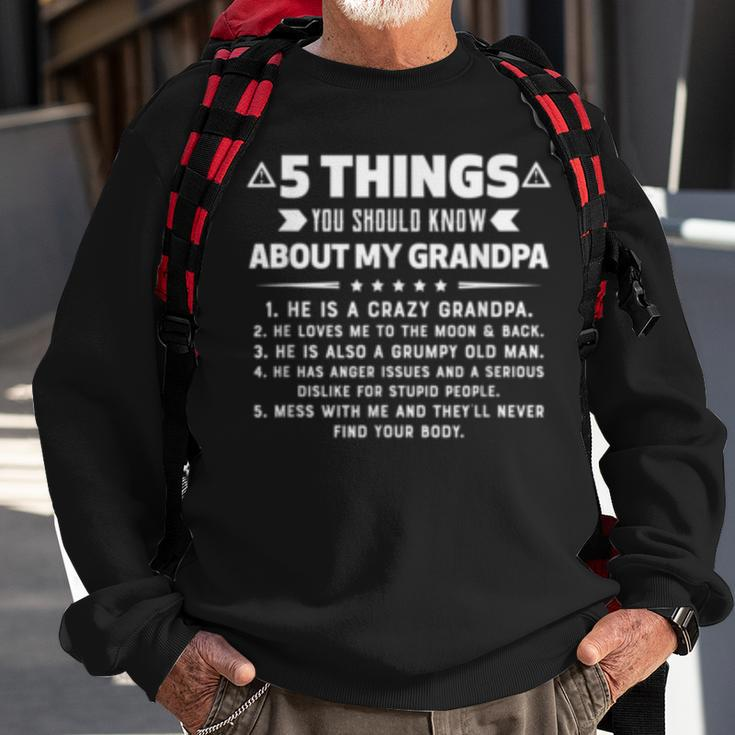 5 Things You Should Know About My Grandpa Funny Gift Sweatshirt Gifts for Old Men