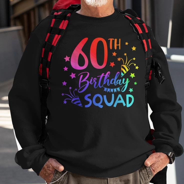 60 Year Old Birthday Squad Tie Dye 60Th B-Day Group Friends Sweatshirt Gifts for Old Men