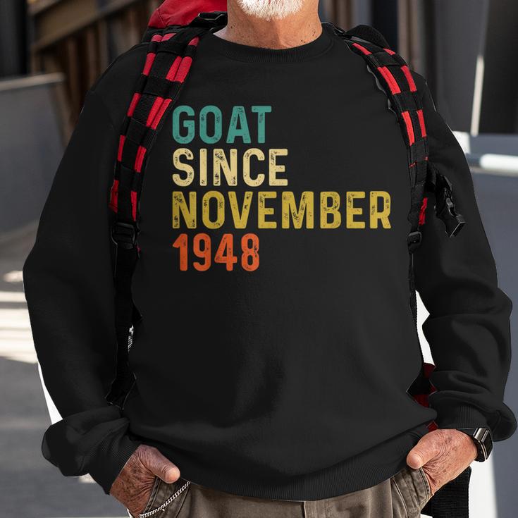 74 Geburtstag 74 Jahre Alte Ziege Seit November 1948 Sweatshirt Geschenke für alte Männer