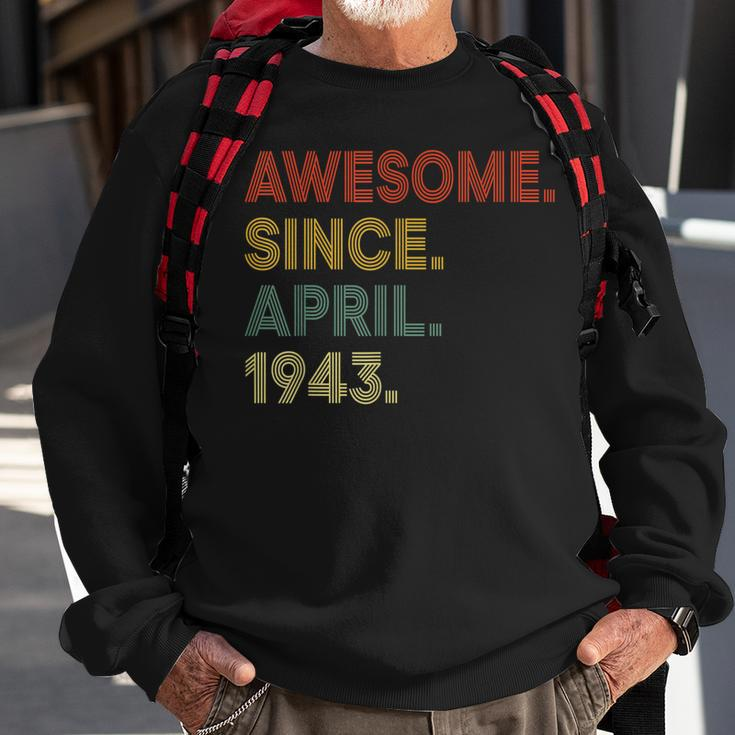 80 Year Old Awesome Since April 1943 80Th Birthday Sweatshirt Gifts for Old Men