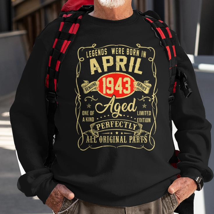 80Th Birthday Gift 80 Years Old Legends Born April 1943 Sweatshirt Gifts for Old Men