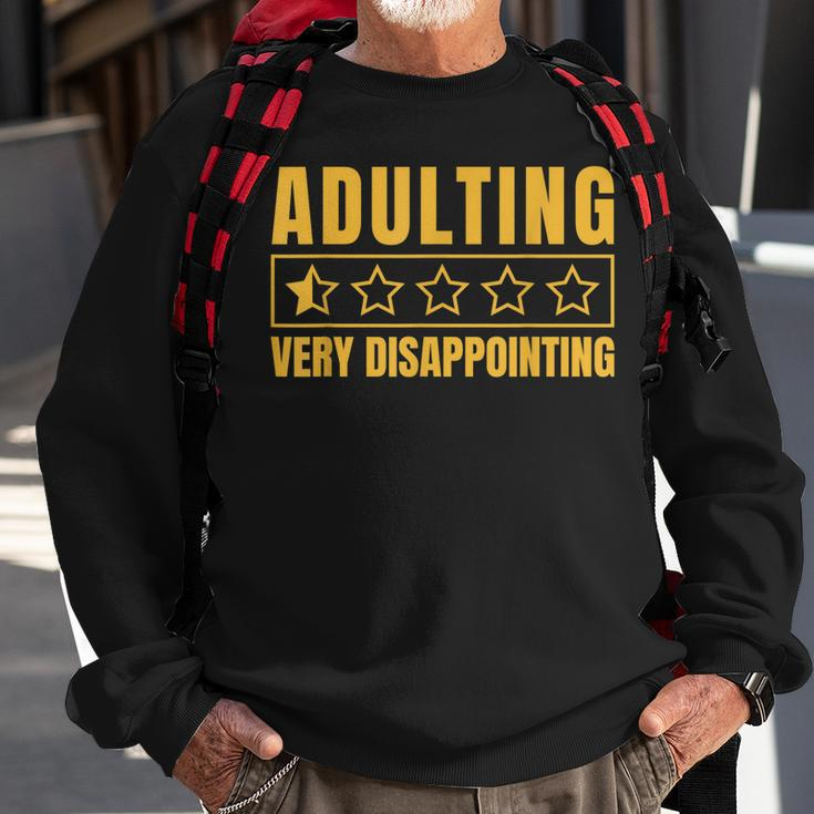 Adulting Very Disappointing Funny Sayings One Star Sweatshirt Gifts for Old Men