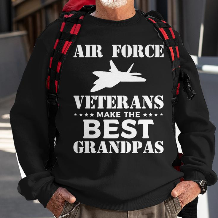 Air Force Veterans Make The Best Grandpas Veteran Grandpa V3 Sweatshirt Gifts for Old Men