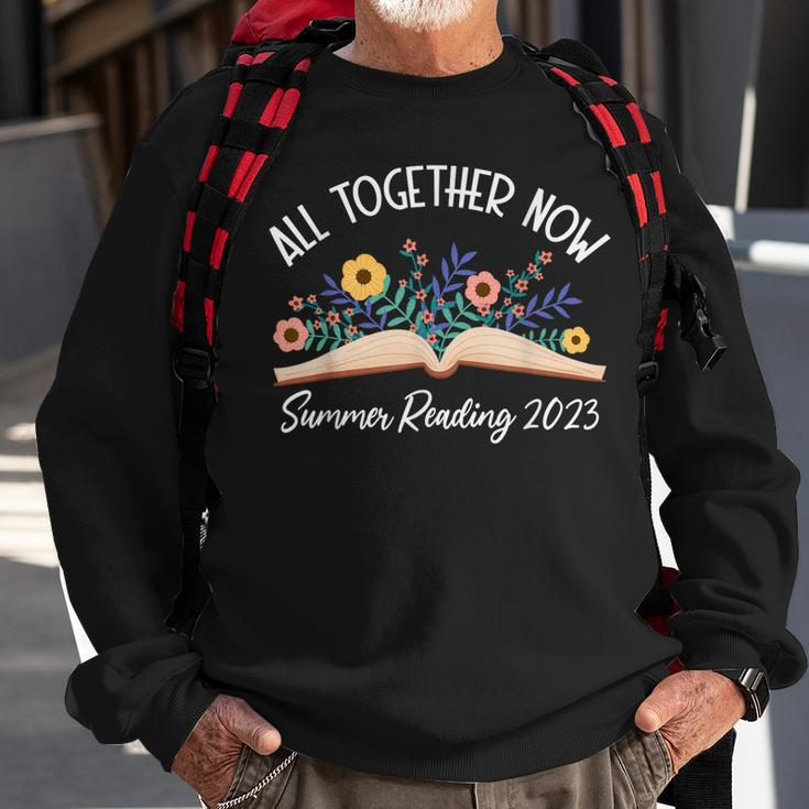 All Together Now Summer Reading 2023 Book Lover Librarian Sweatshirt Gifts for Old Men