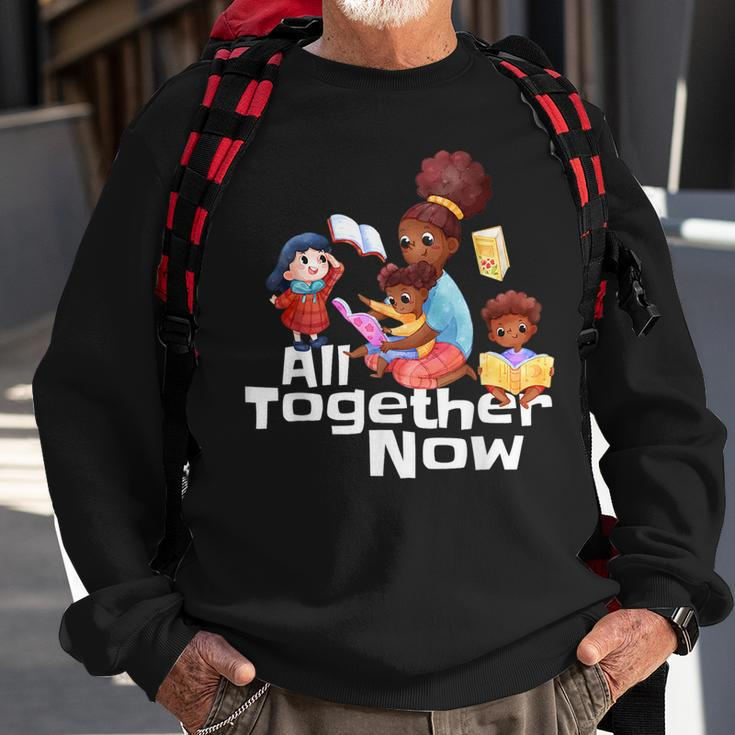 All Together Now Summer Reading 2023 Library Books Librarian Sweatshirt Gifts for Old Men