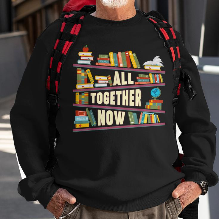 All Together Now Summer Reading 2023 Library Books Lover Sweatshirt Gifts for Old Men