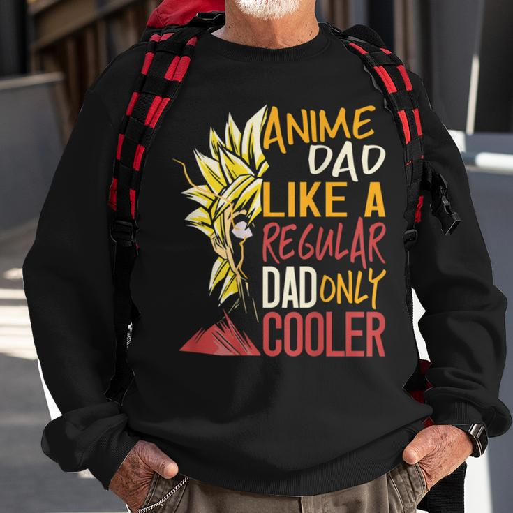 Anime Dad Like A Regular Dad Only Cooler Back Print Bxswncp Sweatshirt Gifts for Old Men