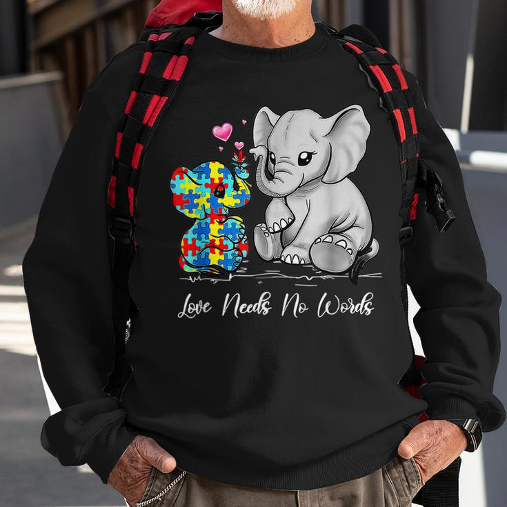 Autism Awareness Love Needs No Words Elephant Support Gifts Sweatshirt Gifts for Old Men