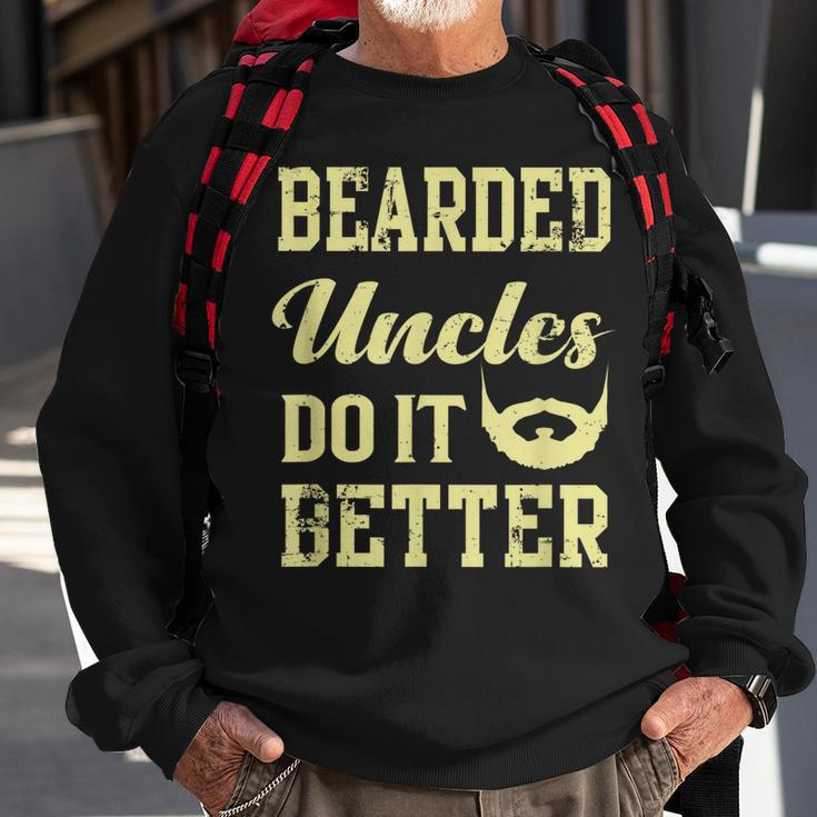 Bearded Uncles Do It Better Funny Uncle Sweatshirt Gifts for Old Men