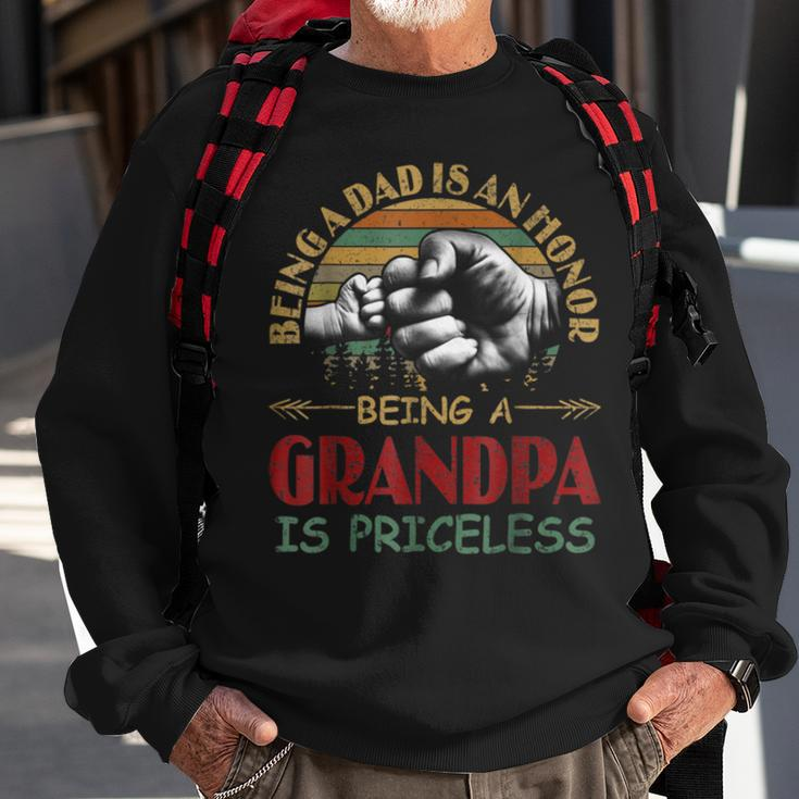 Being A Dad Is An Honor Being A Grandpa Is Priceless Sweatshirt Gifts for Old Men