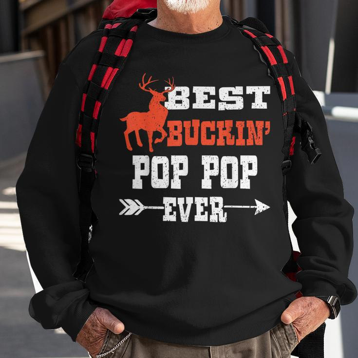 Best Buckin Pop Pop Ever Deer Hunting Bucking Father Gift For Mens Sweatshirt Gifts for Old Men