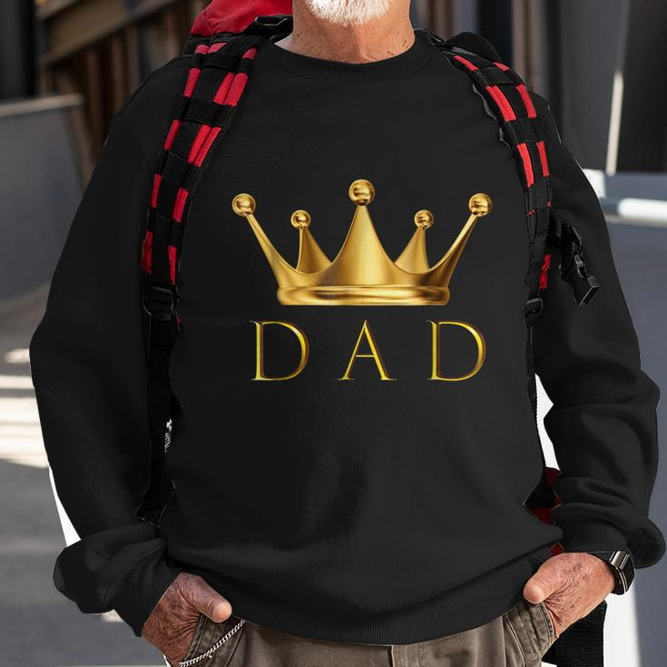 Best Dad Dad Is King King Dad Dad Gift For Mens Sweatshirt Gifts for Old Men