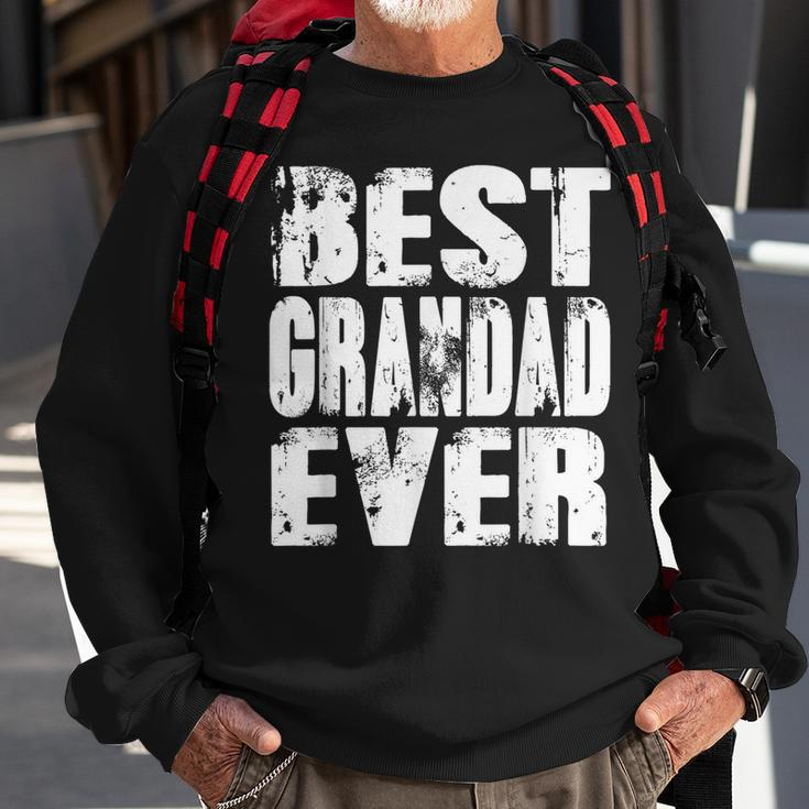 Best Grandad Ever | Funny Papa Gifts Dad Gifts Fathers Day Gift For Mens Sweatshirt Gifts for Old Men