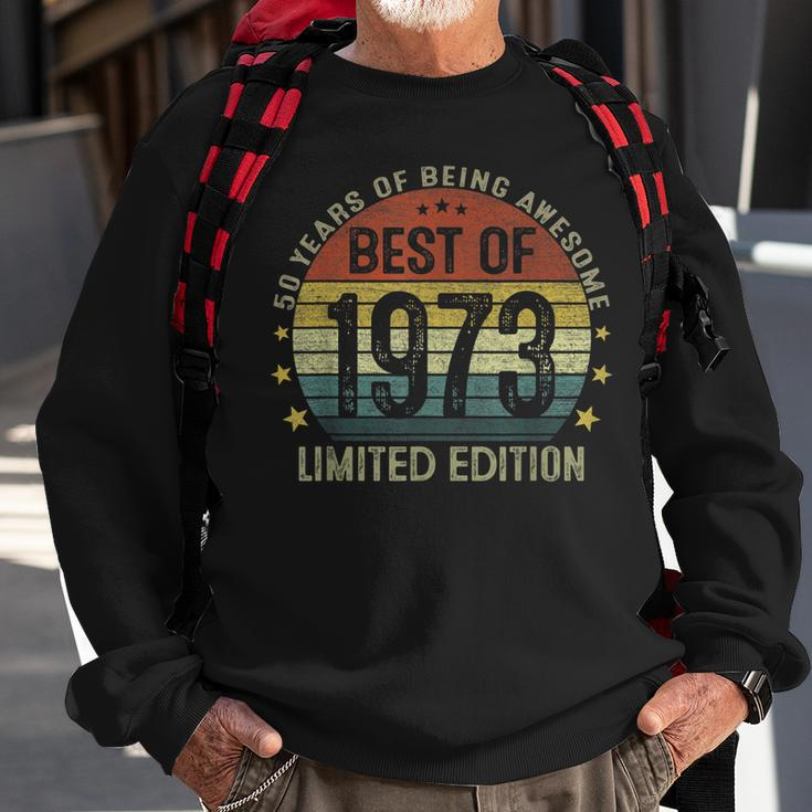 Best Of 1973 Limited Edition 50 Year Old Birthday Gifts Sweatshirt Gifts for Old Men
