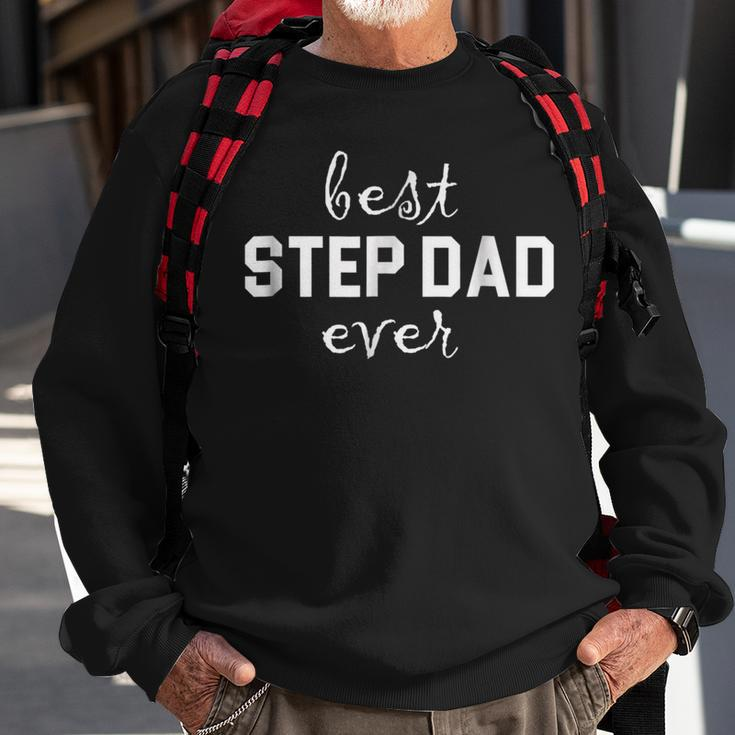 Best Step Dad Ever Fathers DayGift For Dads Sweatshirt Gifts for Old Men