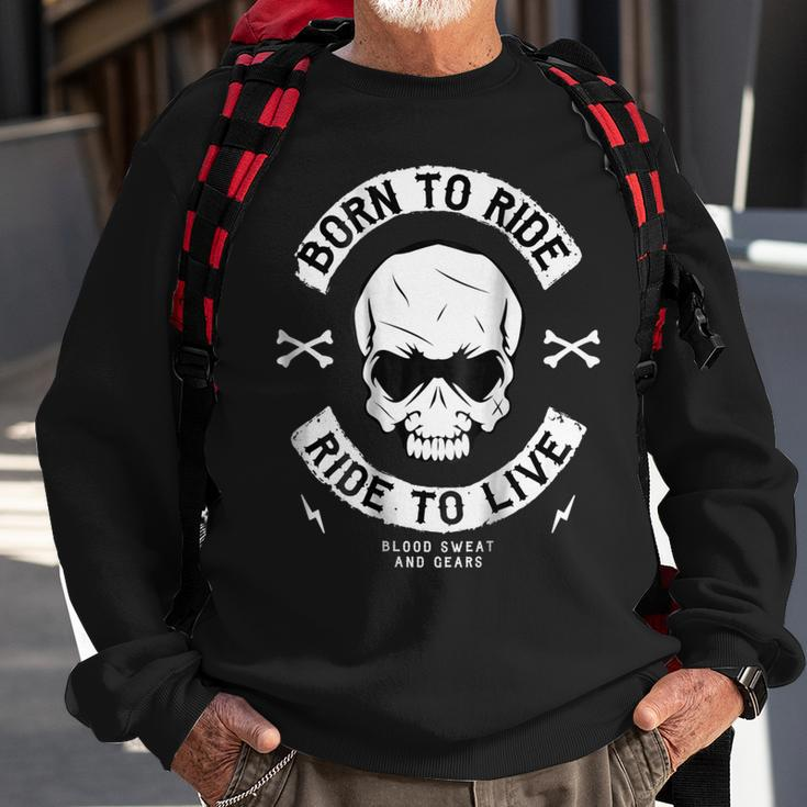 Biker Born To Ride MotorcycleBiker Sweatshirt Gifts for Old Men