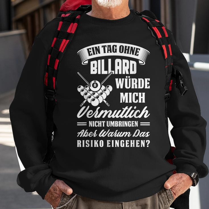 Billard Pool Snooker Billardkugel Queue Motiv Spruch Sweatshirt Geschenke für alte Männer