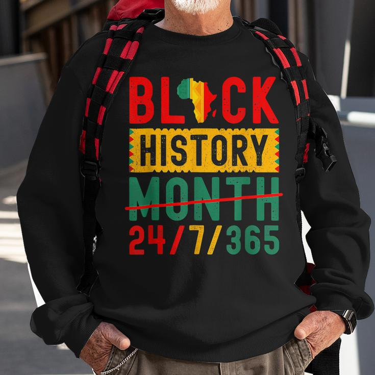 Black History Month One Month Cant Hold Our History 247365 Sweatshirt Gifts for Old Men