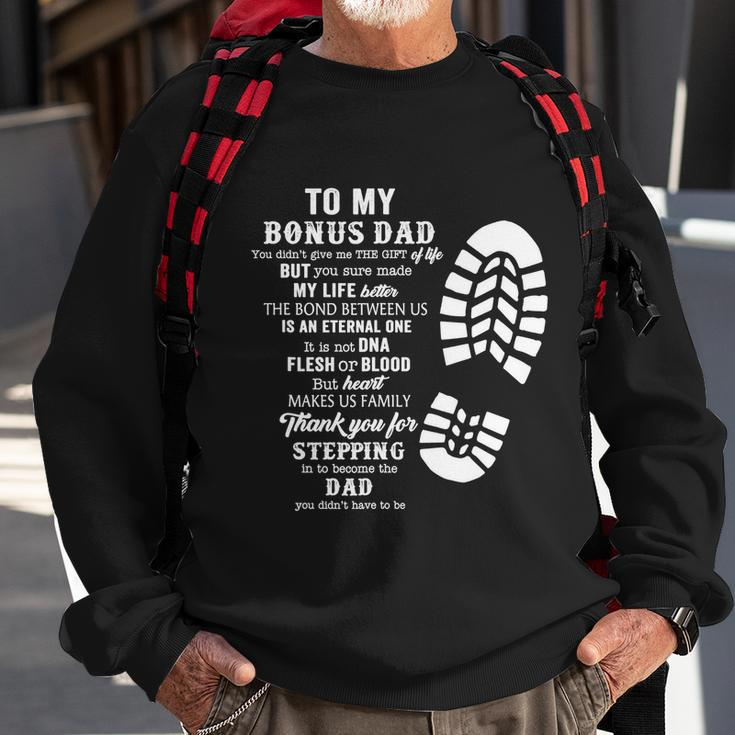 Bonus Dad Fathers Day Gift From Stepdad For Daughter Son Tshirt V2 Sweatshirt Gifts for Old Men