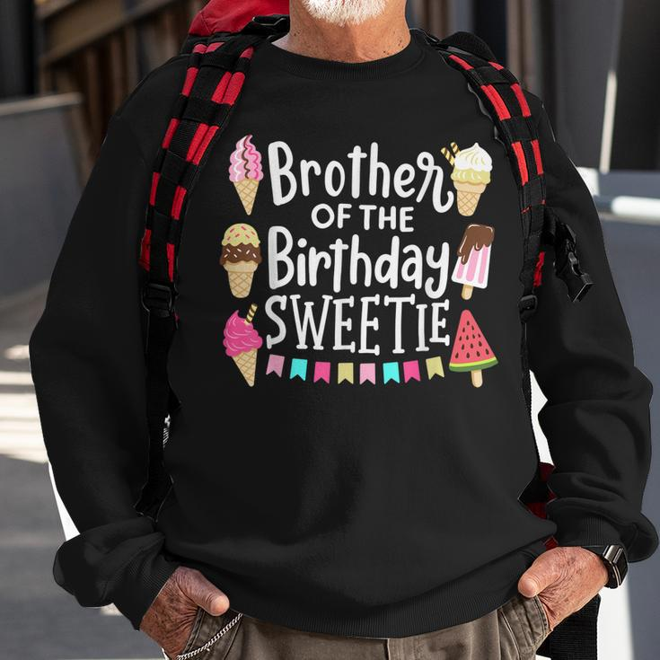 Brother Of The Birthday Sweetie Ice Cream Matching Family Sweatshirt Gifts for Old Men