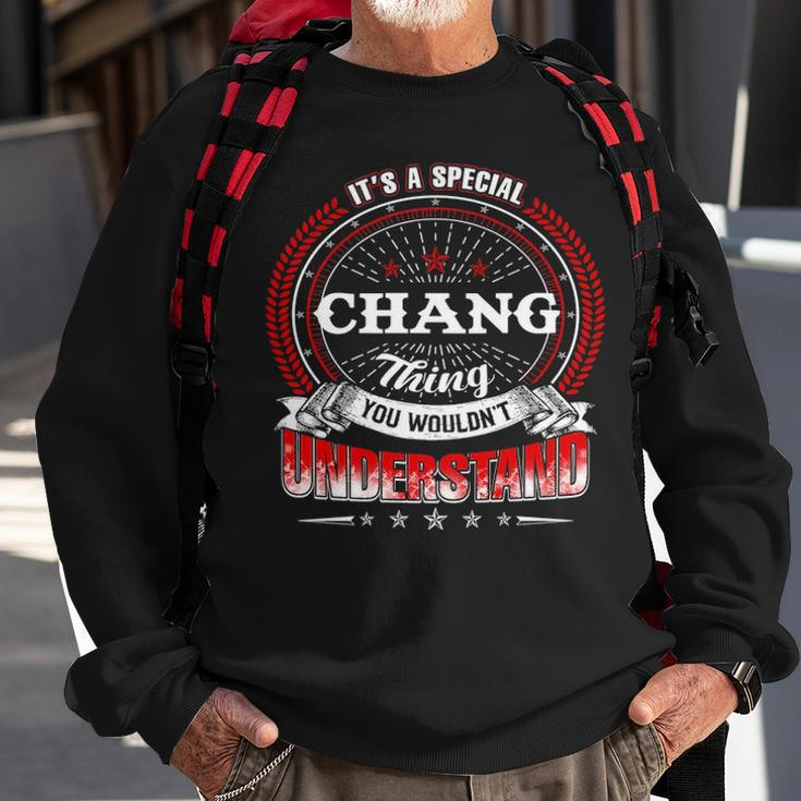 Chang Family Crest Chang Chang Clothing ChangChang T Gifts For The Chang Sweatshirt Gifts for Old Men