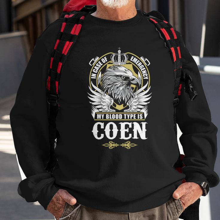 Coen Name - In Case Of Emergency My Blood Sweatshirt Gifts for Old Men