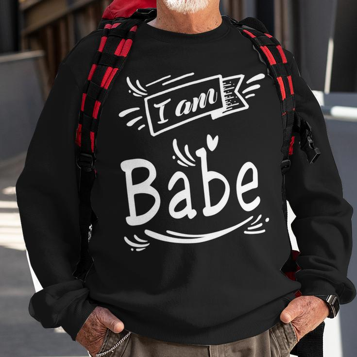 Couple Funny I Am Babe - Mens Standard Sweatshirt Gifts for Old Men