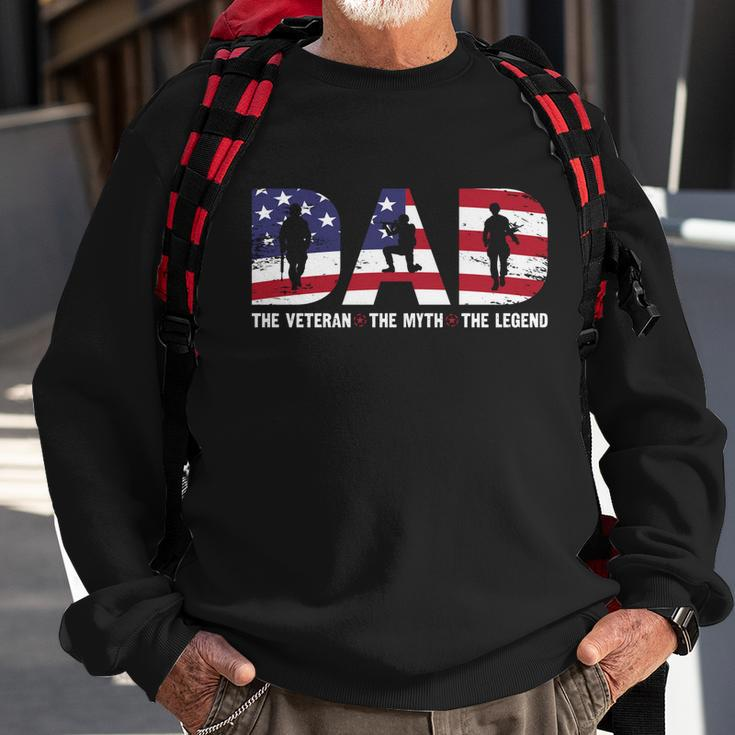 Dad The Veteran The Myth The Legend Veterans Day Gift Sweatshirt Gifts for Old Men