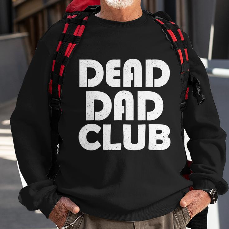 Dead Dad Club Vintage Funny Saying Dead Dad Club Sweatshirt Gifts for Old Men