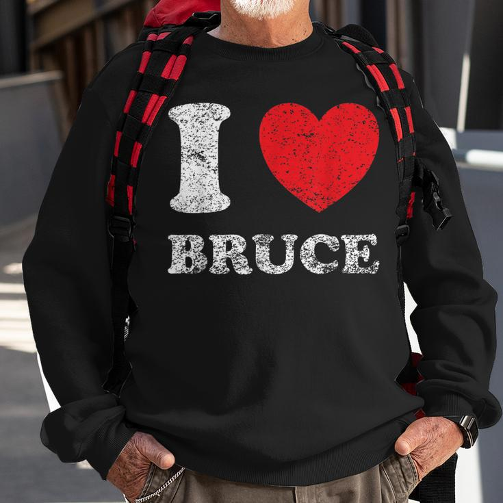 Distressed Grunge Worn Out Style I Love Bruce Sweatshirt Gifts for Old Men