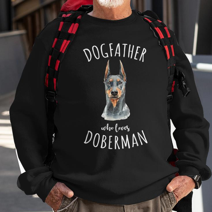 Doberman Pinscher Dad Dogfather Lover Gift Best Dog Owner Sweatshirt Gifts for Old Men