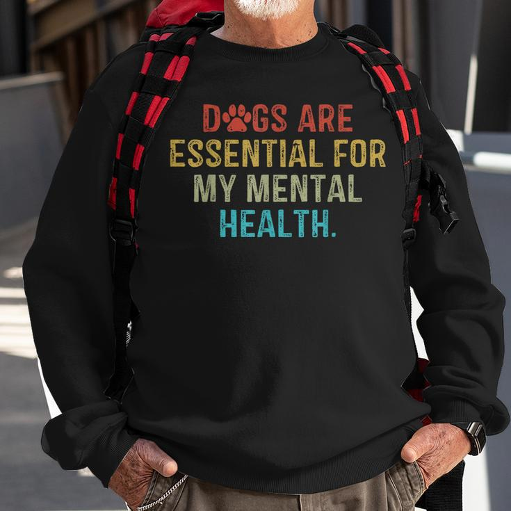 Dogs Are Essential For My Mental Health Quote Retro Vintage Sweatshirt Gifts for Old Men