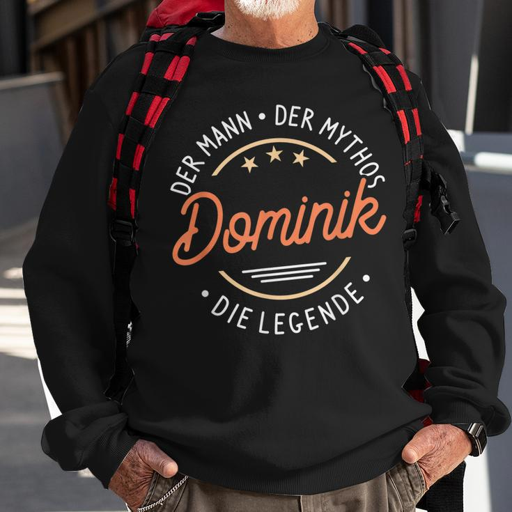 Dominik Der Mann Der Mythos Die Legende Sweatshirt Geschenke für alte Männer