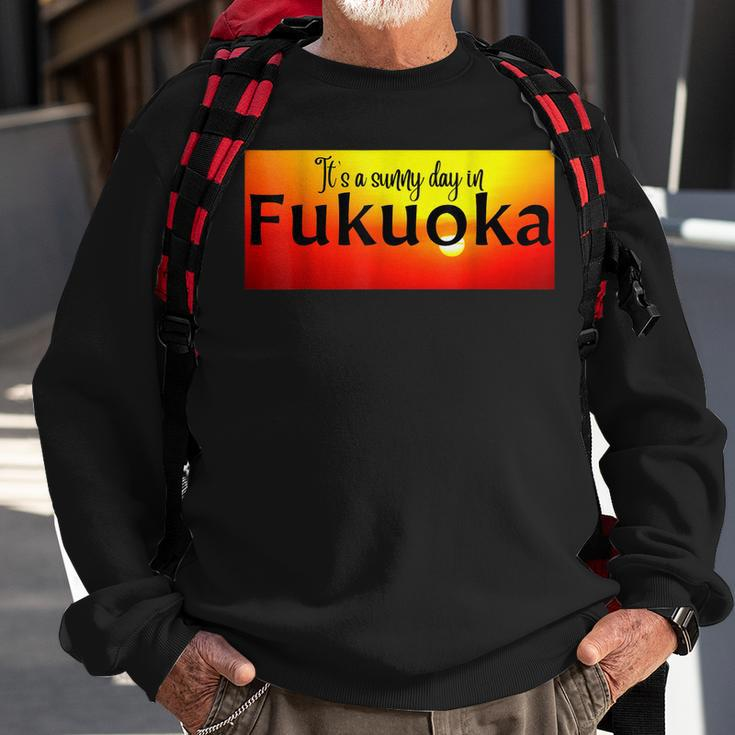 Es Ist Ein Sonniger Tag In Fukuoka Sweatshirt Geschenke für alte Männer