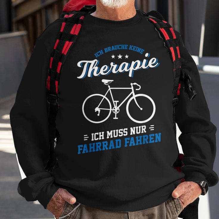Fahrrad Fahren Therapie Radfahren Radsport Bike Rad Geschenk Sweatshirt Geschenke für alte Männer