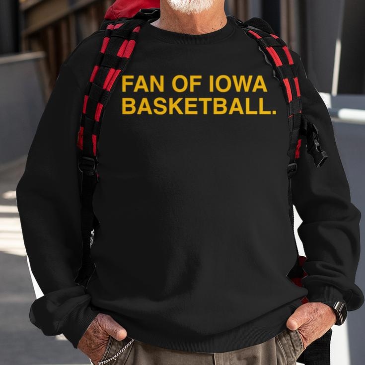 Fan Of Iowa Basketball Sweatshirt Gifts for Old Men
