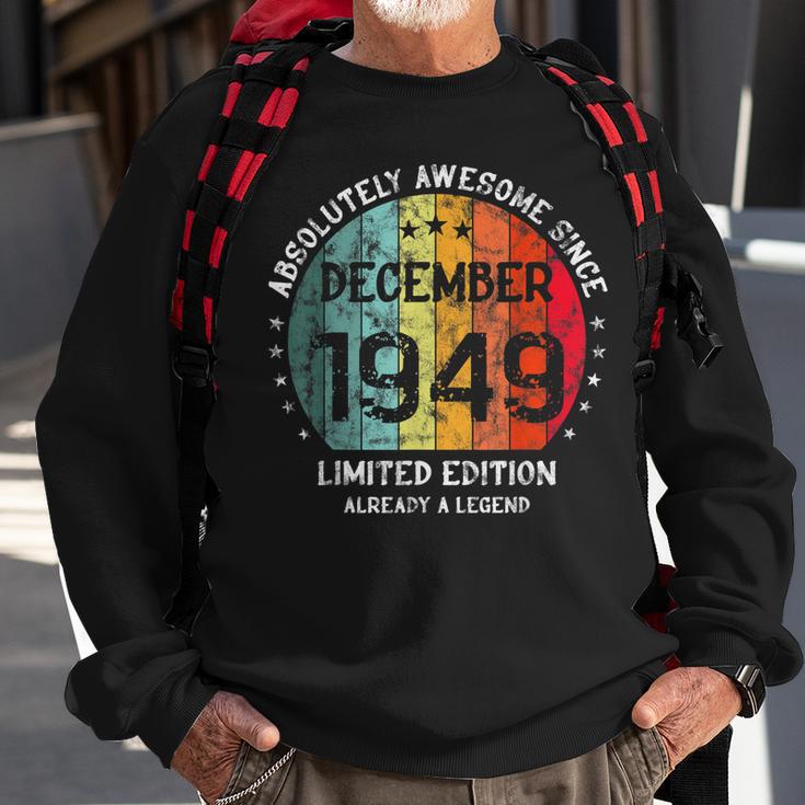 Fantastisch Seit Dezember 1949 Männer Frauen Geburtstag Sweatshirt Geschenke für alte Männer