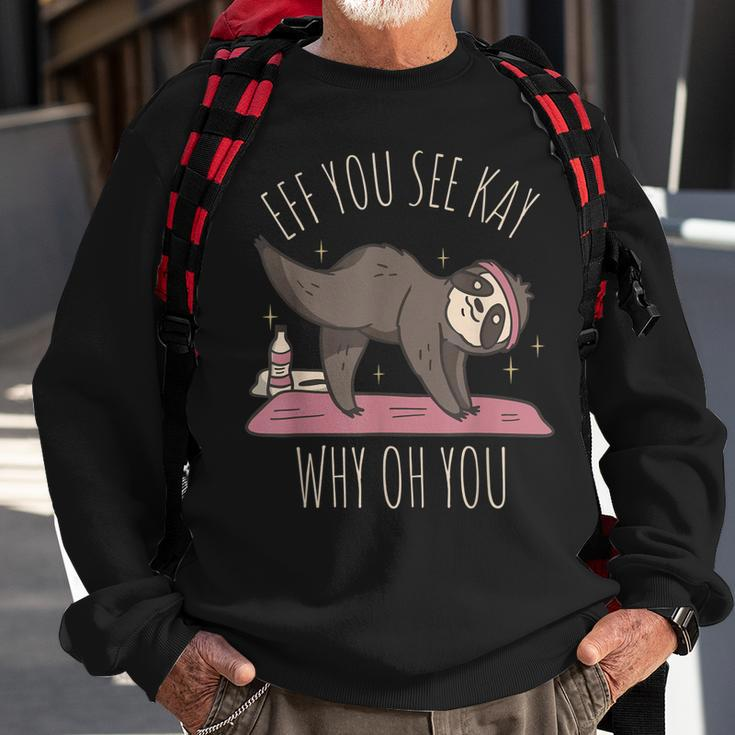 Faultier-Yoga Sweatshirt, Witziges Wortspiel-Design Effe You See Kay Why Oh You Geschenke für alte Männer